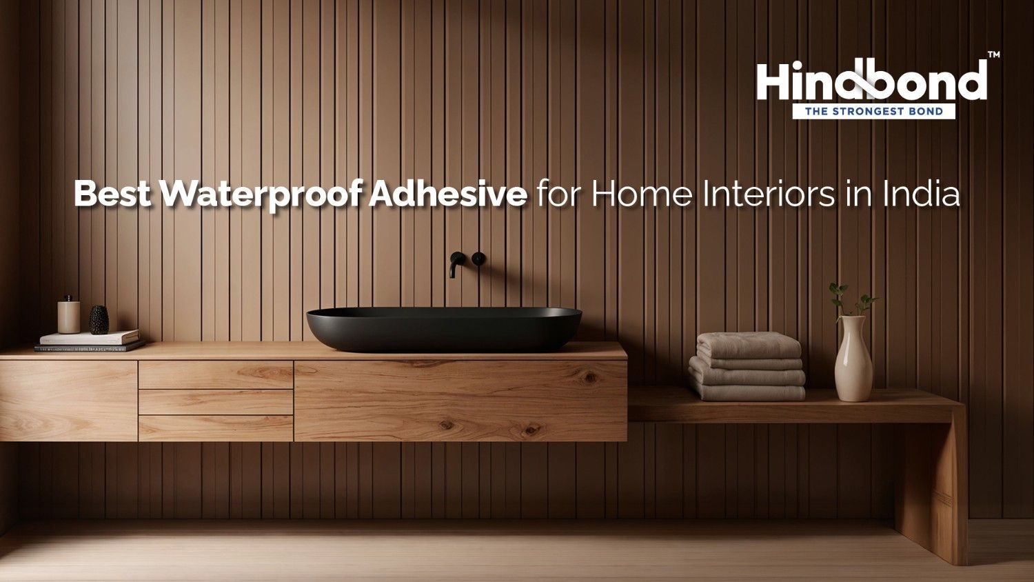 Best Waterproof Adhesive for Home Interiors in India